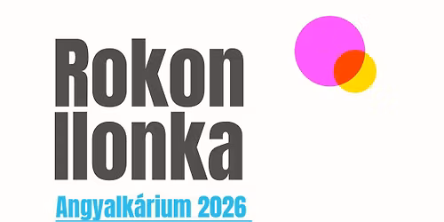 Rokon Ilonka: Angyalk\u00e1rium 2026 - napt\u00e1rbemutat\u00f3