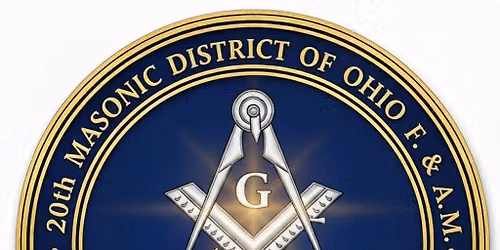 2026 - 20th Masonic District Annual Meeting, Past Masters Convocation and LEO School of Instructions
