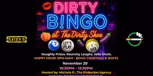 Dirty Bingo @ Sneakers - November 20