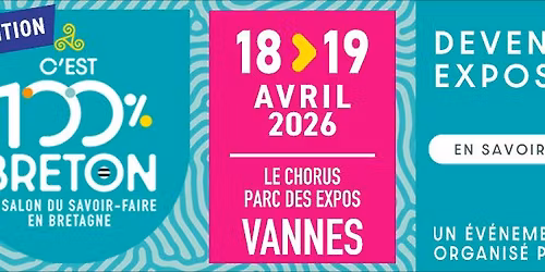 C\u2019est 100 % breton 2026 - le salon du savoir-faire en Bretagne