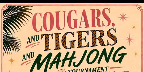 Denham Springs, Louisiana Cougars & Tigers & Mahjong! OH MY!!