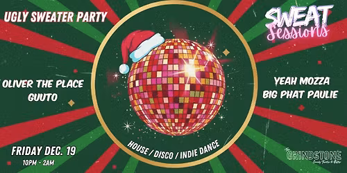 SWEAT Sessions: Ugly Sweaters Party!