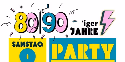80|90er Jahre Party mit DJ Paule auf dem Saal