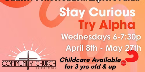 Alpha: Dinner. Conversation. Explore Faith.