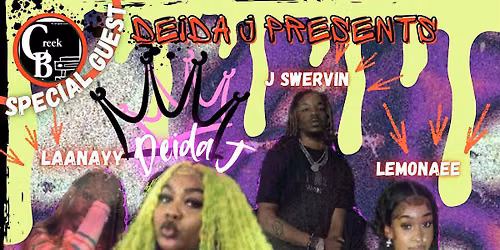 DEIDA J PRESENTS: LAANAVY, LEMONAEE, J SWERVIN