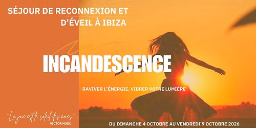 retraite Incandescence \u00e0 Ibiza 