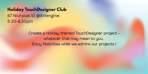 Holiday TouchDesigner Club