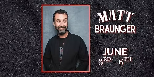 Matt Braunger - Professionally Hilarious!