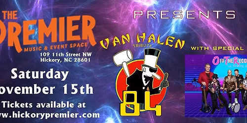 Off The Record 80s Tribute opens for Van Halen Tribute 84 at The Premier in Hickory, NC