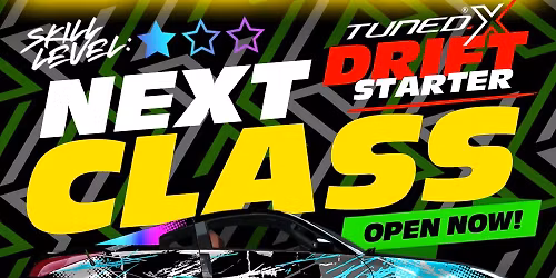 Tuned. X Drift Academy: Drift Starter (29\/03\/26)