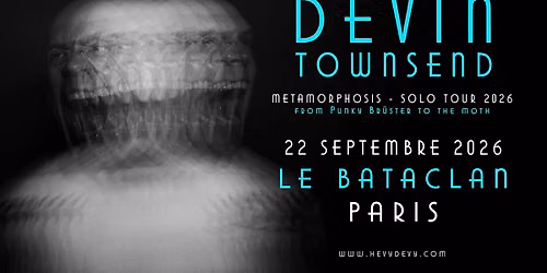 DEVIN TOWNSEND | PARIS | Le Bataclan