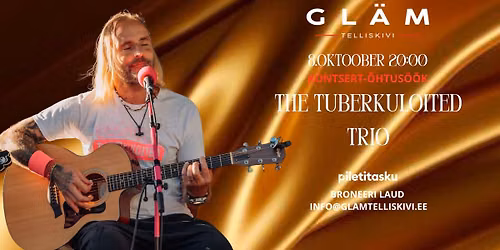 8.10 The Tuberkuloited trio kontsert-\u00f5htus\u00f6\u00f6k