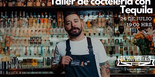 TALLER DE COCTELER\u00cdA CON TEQUILA