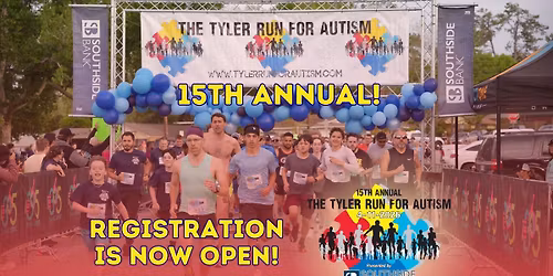2026 Tyler Run for Autism - 15th Annual