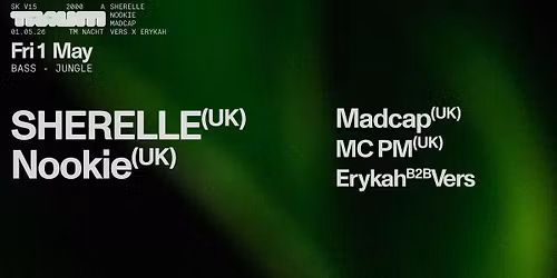 Traum: SHERELLE & Nookie