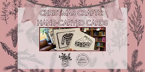 Christmas Crafts at Bank Square Books: Hand-Carved Cards