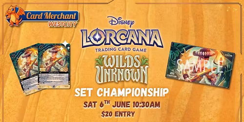 CM Westcity - Disney Lorcana Wilds Unknown Set Championship