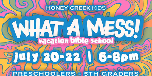 What a Mess! VBS