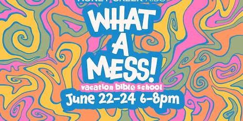 What a Mess! VBS