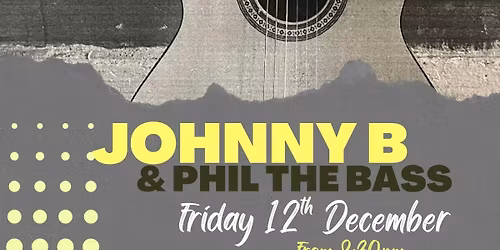 Johnny B & Phil the Bass at The Galley Hall