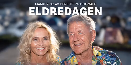 Rune Larsen og Anne Veddeng - p\u00e5 Eldredagen