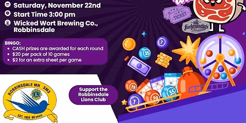 Cash Bingo and Meat Raffle - Hosted by Robbinsdale Lions and Wicked Wort
