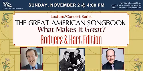 Lecture Series \u2013 The Great American Songbook: What Makes it Great? Rodgers & Hart Edition