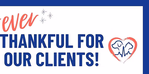 Forever Thankful For Our Clients! 