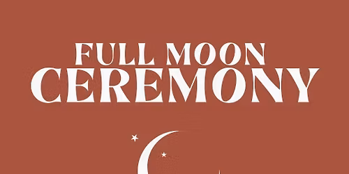Full Moon Ceremony