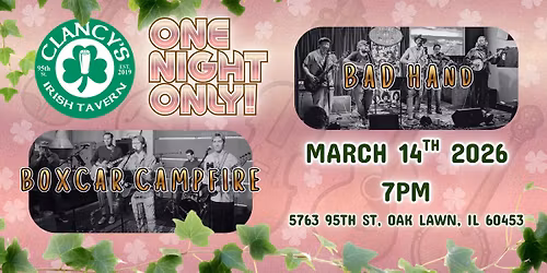 Bad Hand and Boxcar Campfire @ Clancy's 95th