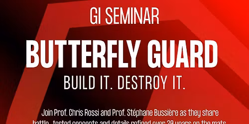 Butterfly Guard | Gi Seminar
