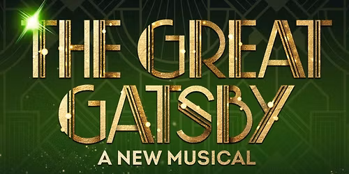 The Great Gatsby - Theatrical Production
