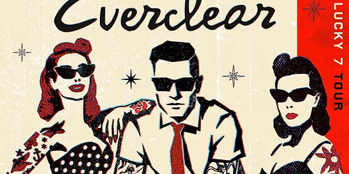 Everclear - Lucky 7 Tour with American Hi-Fi