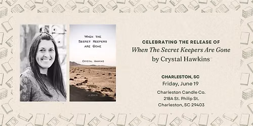 "When The Secret Keepers Are Gone" Charleston Book Launch