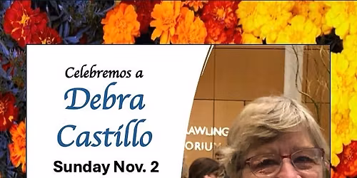 Community Memorial for Dr. Debra Castillo