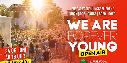 WE ARE FOREVER YOUNG \u00dc40 - OPEN AIR