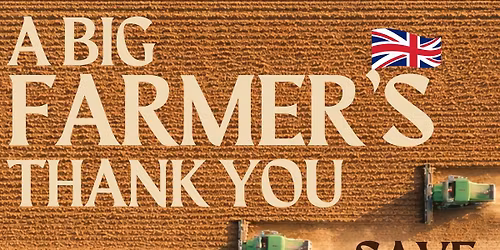 A Big Farmer's Thank you - Appreciation to Farmers