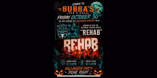 REHAB w\/ Special Guest Maddie Rean