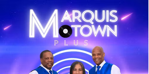 Marquis Motown Plus Show at Kings Card Club!