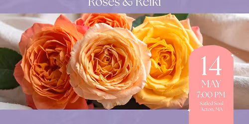 Roses & Reiki
