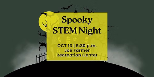 Spooky STEM Night