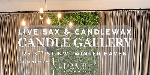 Live SAX & Candlewax 