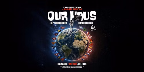 [18+] OUR HAUS: Rep Your Flag Night