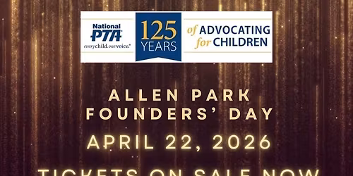 Allen Park PTA\/PTSA Council Founders\u2019 Day Celebration