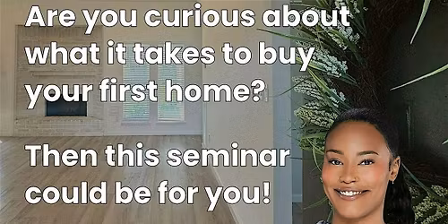 First Time Homebuyer Seminar