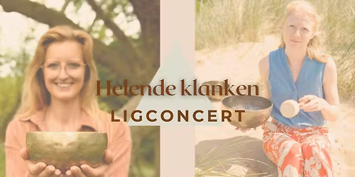 Helende klanken ligconcert