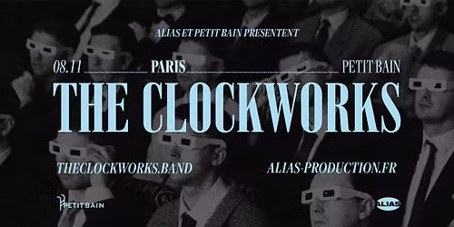 THE CLOCKWORKS \u2022 Paris - Petit Bain \u2022 Dimanche 8 novembre 2026