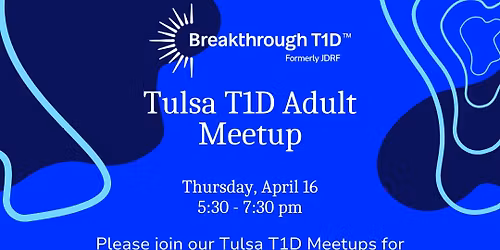 Tulsa T1D Adult Meetup