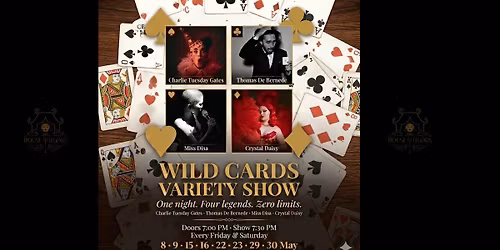 WILD CARDS VARIETY SHOW \u2014 International Dinner-Show