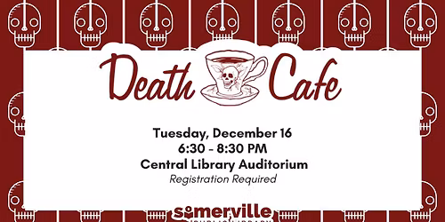 Death Caf\u00e9 at the Central Library